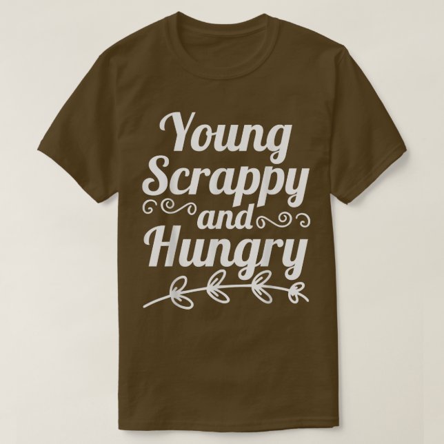 Camiseta joven Scrappy y hambrienta (Diseño del anverso)
