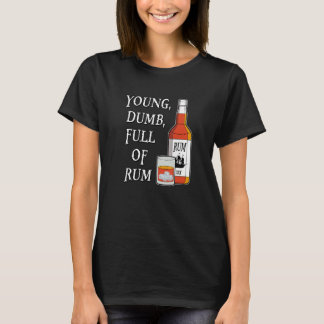 Camiseta Joven Tonto Lleno De Ron