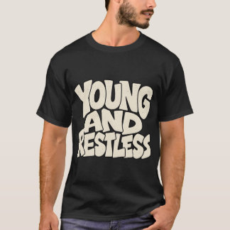 Camiseta Joven y Sin descanso Tipografía Negrita