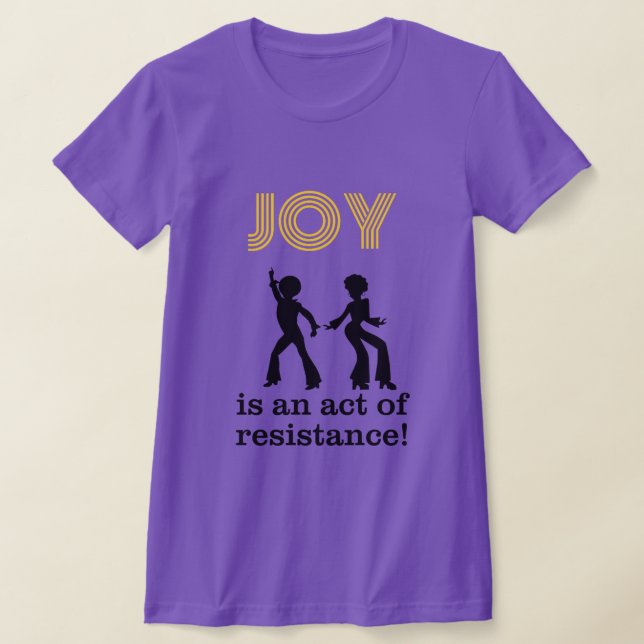 Camiseta Joy is an act of resistance! - t-shirt (Distribución)