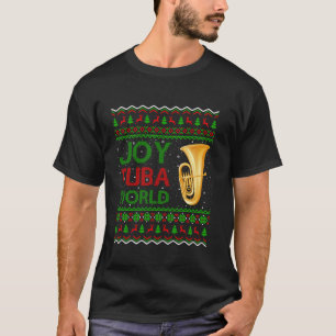 Camiseta Joy Tuba World Music Lover Xmas regalo Tuba Feo Ch