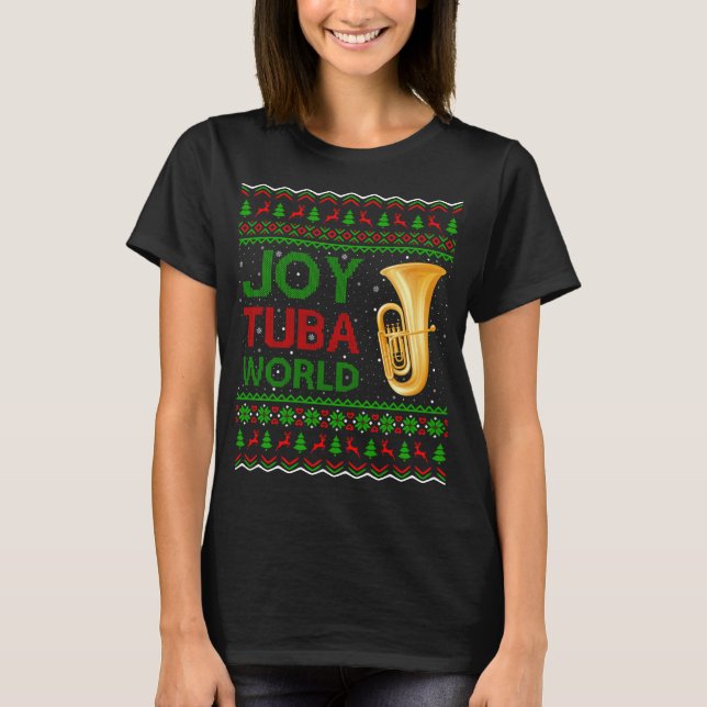 Camiseta Joy Tuba World Music Lover Xmas regalo Tuba Feo Ch (Anverso)