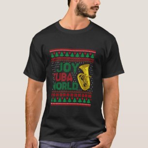 Camiseta Joy Tuba World Ugly Navidades Sweet Music Lover