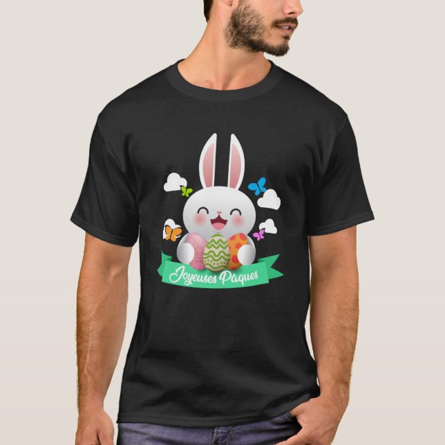 Camiseta Joyeuses Paqués Pascua Francesa Feliz Pascua (Anverso)