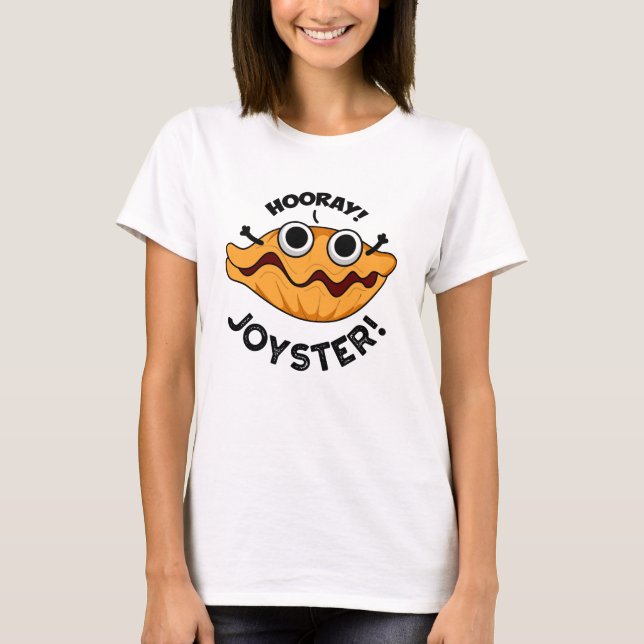 Camiseta Joyster Funny Joyful Animal Oyster Pun (Anverso)