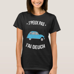 Camiseta J'peux pas j'ai Deuch Les milles excusa el humor