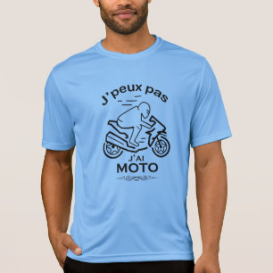 Camiseta J'peux pas j'ai moto