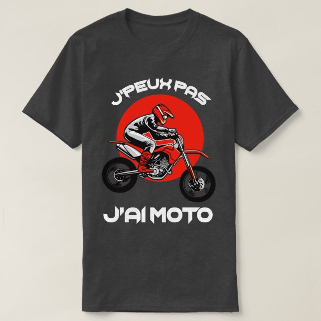 Camiseta Jpeux Pas JAi Moto Drle Motard (Diseño del anverso)