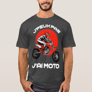 Camiseta Jpeux Pas JAi Moto Drle Motard