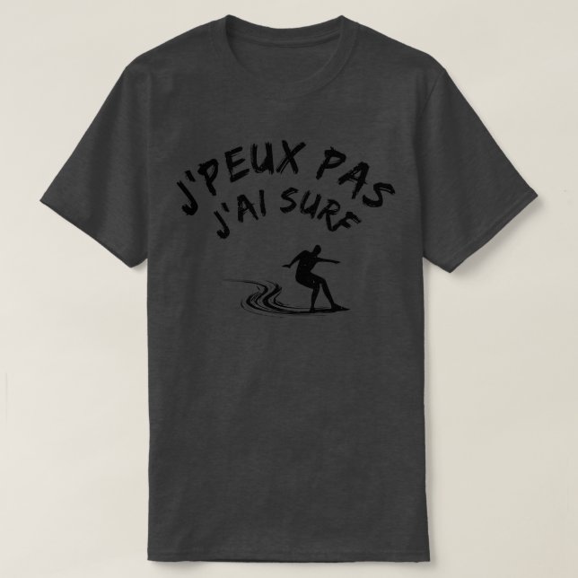Camiseta Jpeux pas Jai surf design pour surfeurs (Diseño del anverso)