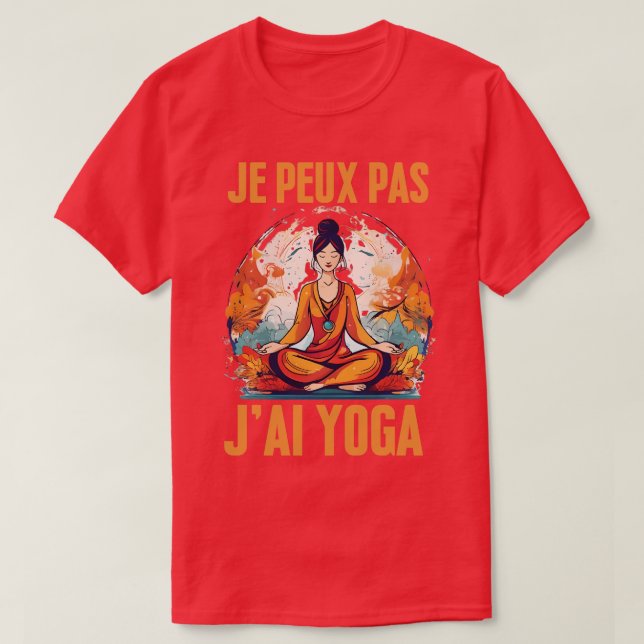 Camiseta JPeux Pas Jai Yoga Humor Cadeau Drle Mditation Yo (Diseño del anverso)