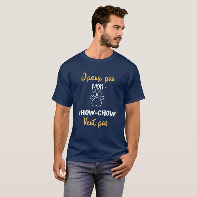 Camiseta J'peux pas,mon chow veut pas (Anverso completo)