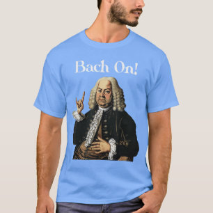 Camiseta JS Bach divertido para músico clásico barroco re