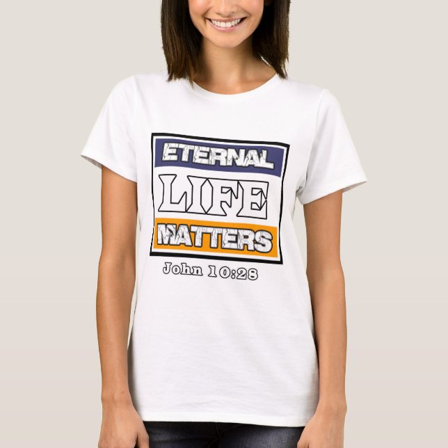Camiseta Juan 10-28 Asuntos de Vida Eterna (Anverso)