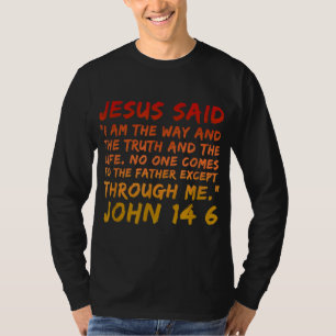 Camiseta Juan 146 Jesús dijo que yo soy el camino de la ver