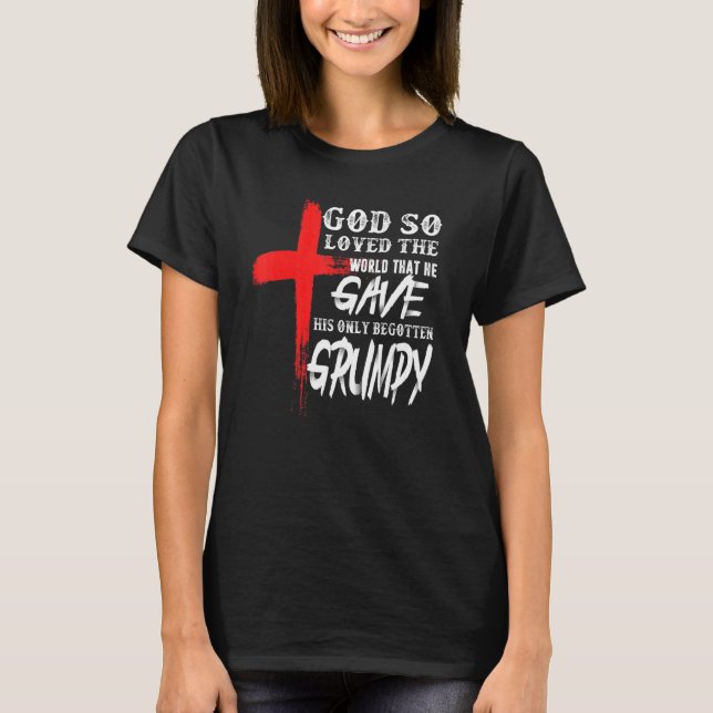 Camiseta Juan 316 Christian Cross Bible Christian Grumpy (Anverso)