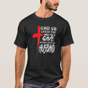 Camiseta Juan 316 Cristiano Cruz de la Biblia Esposo Cristi