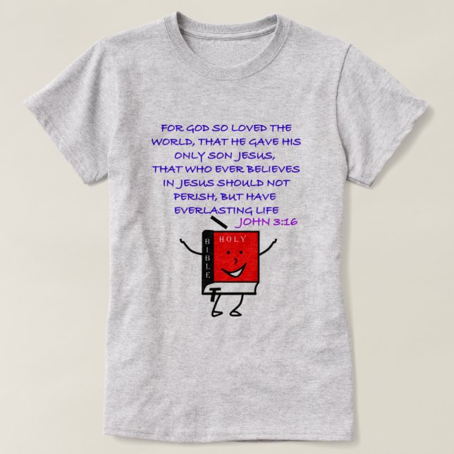 Camiseta Juan 3:16 - Por Dios Tan Amado La Escritura Mundia (Diseño del anverso)