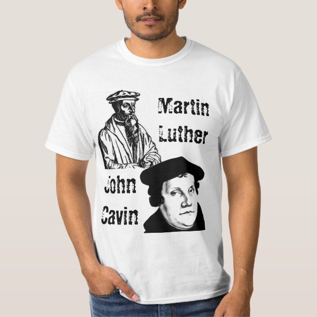 Camiseta Juan Calvino, Martin Luther (Anverso)