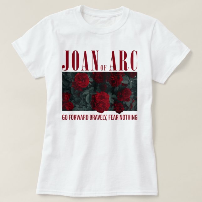Camiseta Juana De Arco Avanza Valientemente Temor Nada (Diseño del anverso)
