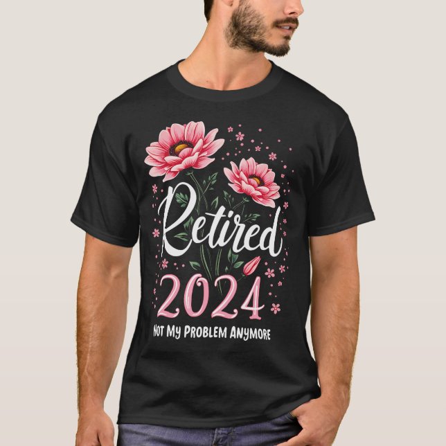 Camiseta Jubilación 2024 Mujeres Jubiladas 2024 No Es Mi Pr (Anverso)