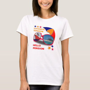 Camiseta Jubilación Adiós Tensión Hola Pensión Funny T-