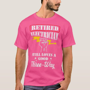 Camiseta Jubilación de Electricidad Jubilado de Tres Vías