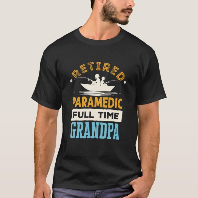 Camiseta Jubilación de EMT del abuelo de tiempo completo re (Anverso)