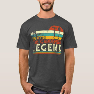 Camiseta Jubilación de Jardinero Papá El mito del hombre se