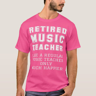 Camiseta Jubilación De Maestros De Música Jubilados Como Só