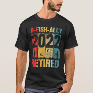 Camiseta Jubilación De Pescado De 2022 Jubilación De Pescad