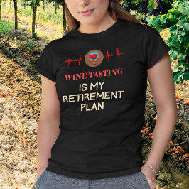 Camiseta Jubilación de prueba de vino