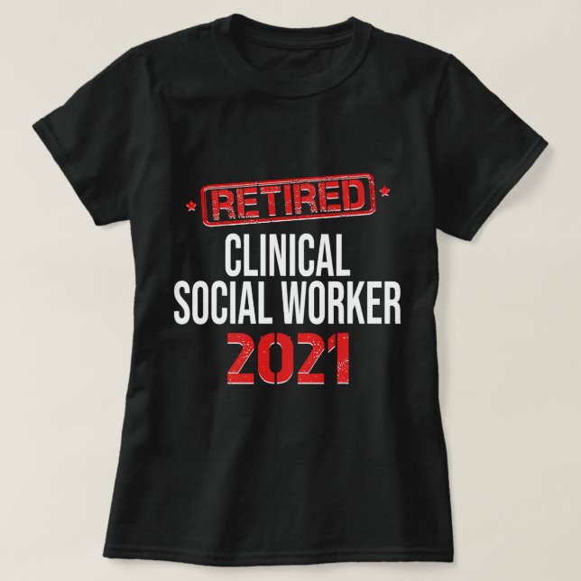 Camiseta Jubilación de trabajador social clínico jubilado (Diseño del anverso)