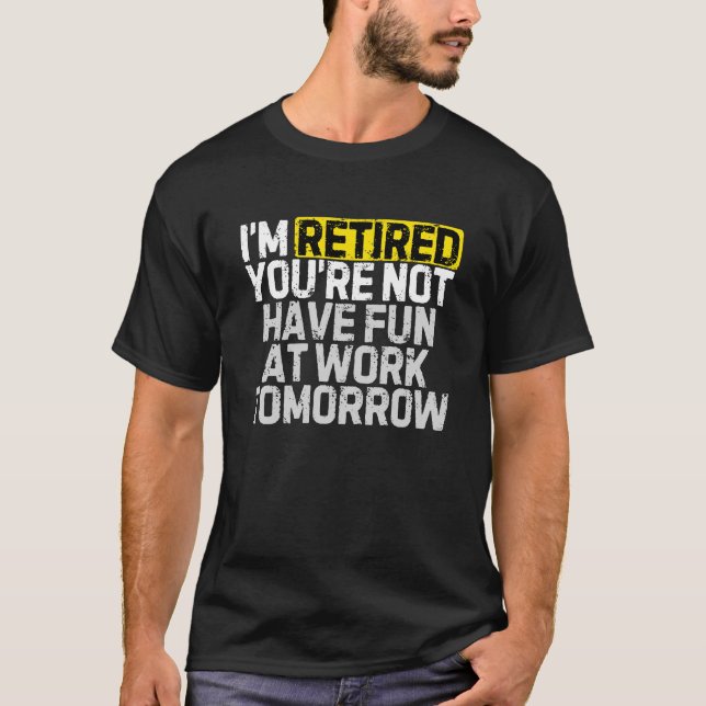 Camiseta Jubilación divertida (Anverso)