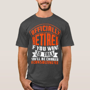 Camiseta Jubilación divertida a cargo de consultor retirado