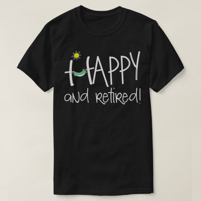 Camiseta Jubilación divertida feliz y retirada de las mujer (Diseño del anverso)