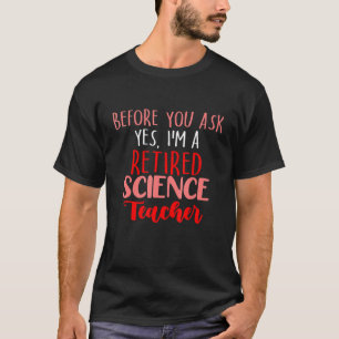 Camiseta Jubilación escolar de profesores de ciencias jubil