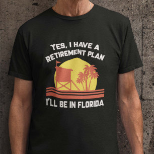 Camiseta Jubilación Florida