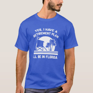 Camiseta Jubilación Florida