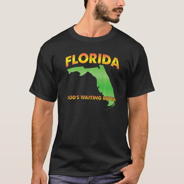 Camiseta Jubilación Florida La sala de espera de Dios de lo (Anverso)