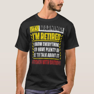 Camiseta Jubilación Hombres Mujeres Jubilación Advertencia 