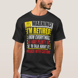 Camiseta Jubilación Hombres Mujeres Jubilación Advertencia