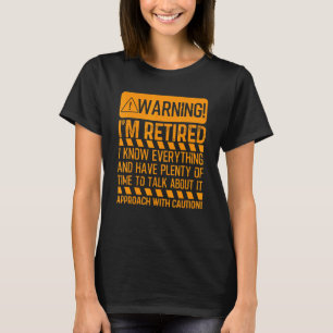 Camiseta Jubilación Hombres Mujeres Jubilación Advertencia