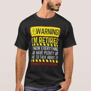 Camiseta Jubilación Hombres Mujeres Jubilación Advertencia 
