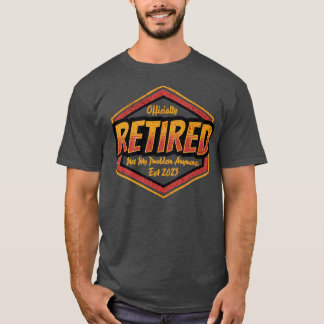 Camiseta Jubilación Jubilado 2023 Ya No Es Mi Problema