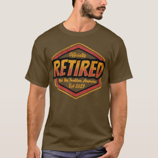 Camiseta Jubilación Jubilado 2023 Ya No Es Mi Problema 2