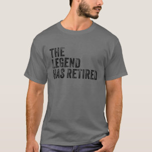 Camiseta Jubilación La Leyenda Se Ha Retirado Divertido Jef
