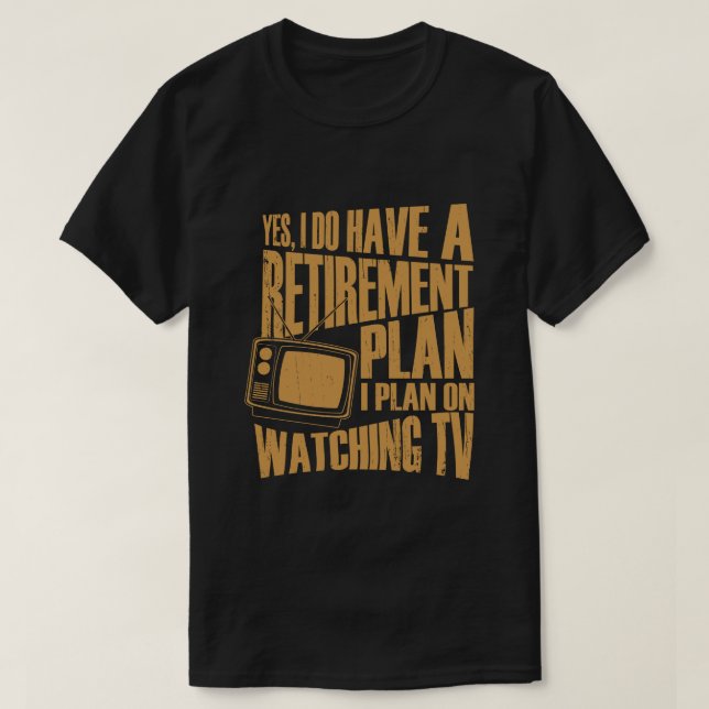Camiseta Jubilación plan de fonda televisión TV (Diseño del anverso)
