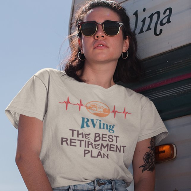 Camiseta Jubilación Rv (Rving The Best Retirement Plan T-Shirt)