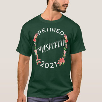 Camiseta Jubilado 1.ᵉʳ Responder 2021 Jubilación de Mujeres